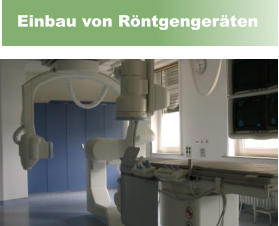 Einbau von Röntgengeräten